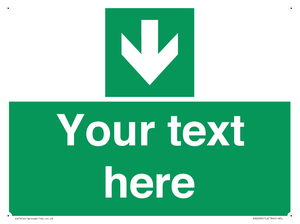 Safe condition Custom arrow down sign